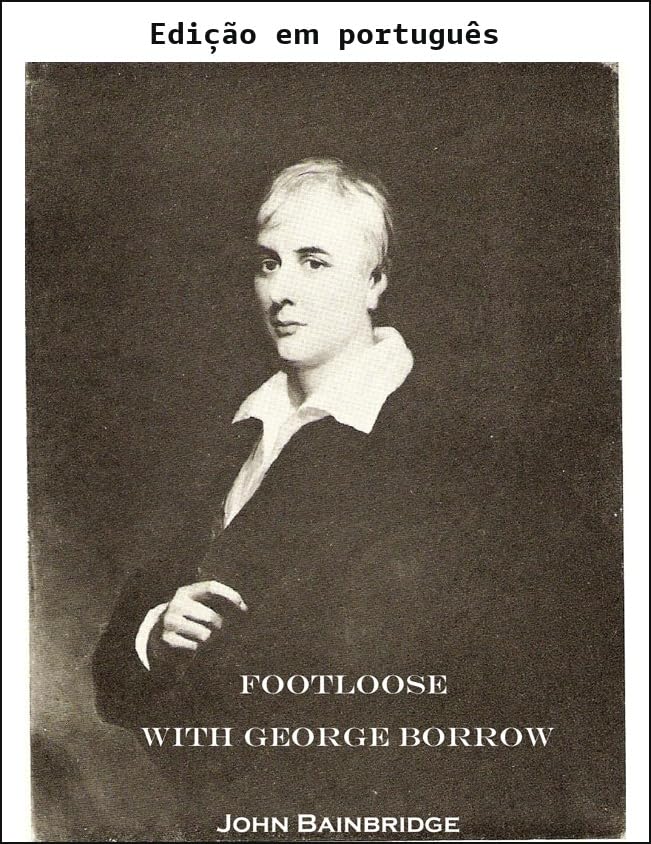 ler totalmente Andanças com George Borrow (Livros de caminhadas de John Bainbridge)