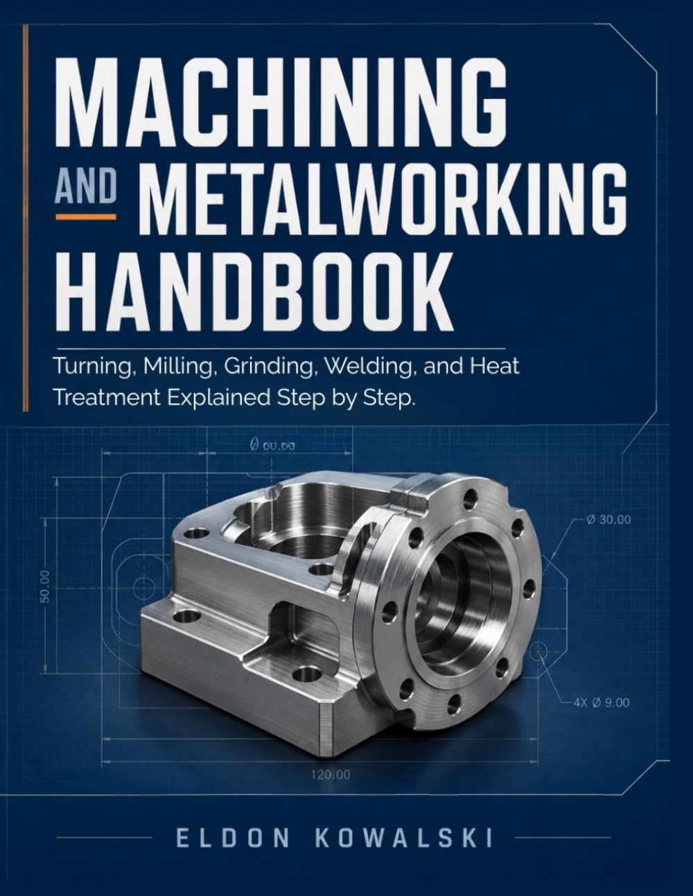 capítulo por capítulo baixar Machining and Metalworking Handbook.: Turning, Milling, Grinding, Welding, and Heat Treatment Explained Step by Step.