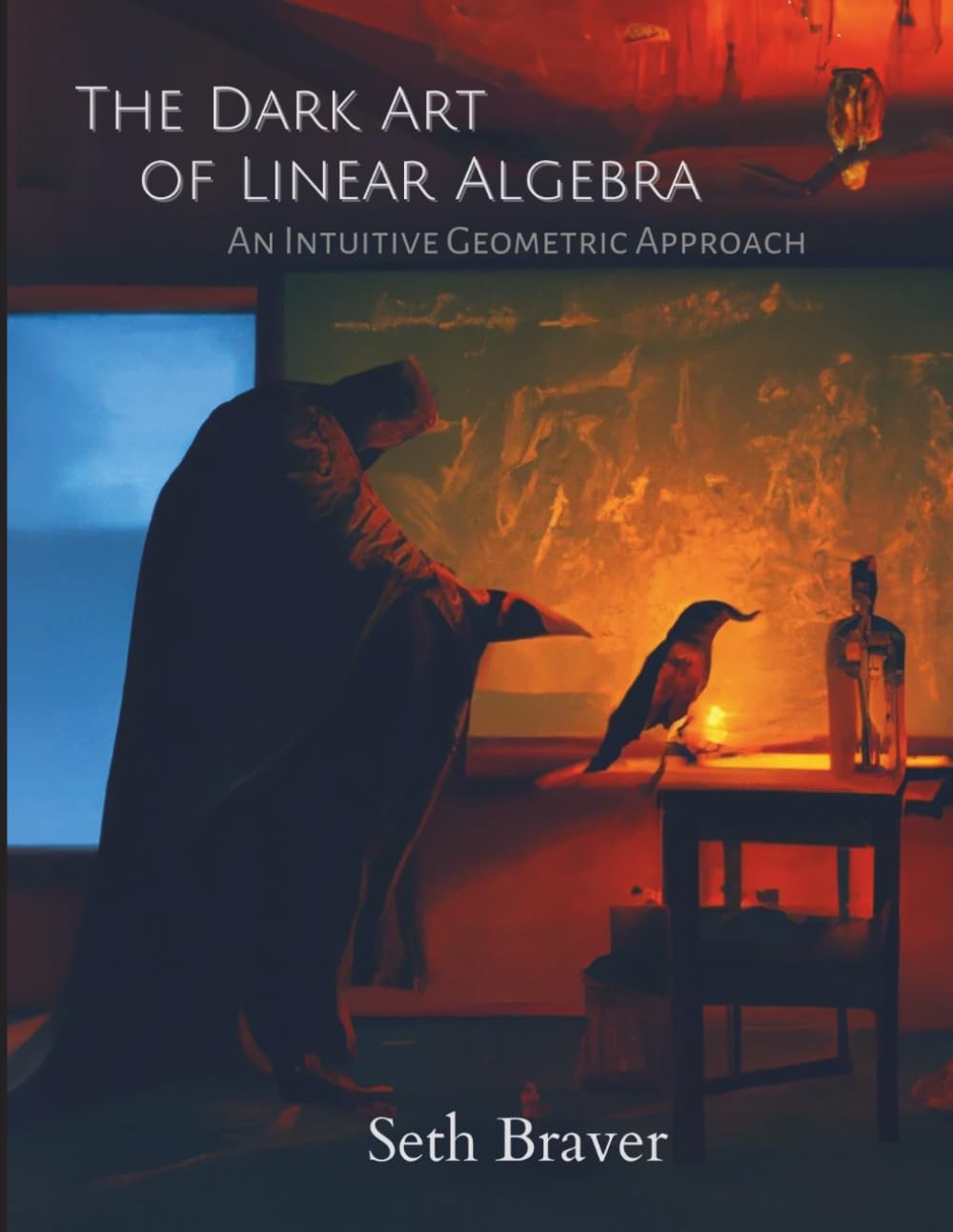 capítulo por capítulo baixar The Dark Art of Linear Algebra: An Intuitive Geometric Approach