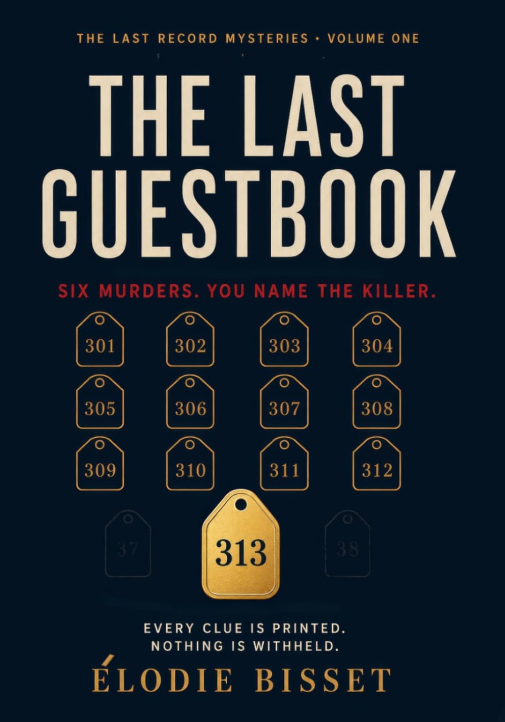 capítulo por capítulo baixar The Last Guestbook: Six murders. You name the killer. An Interactive Fair-Play Murder Mystery: Six Illustrated Case Files to Solve Yourself (The Last Record Mysteries)