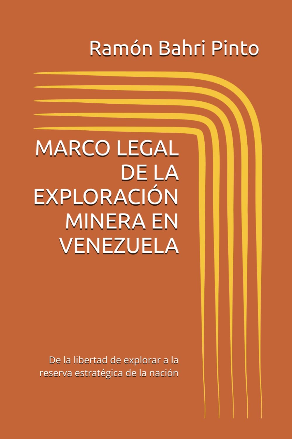 Marco Legal de la Exploración Minera En Venezuela: De la libertad de explorar a la reserva estratégica de la nación