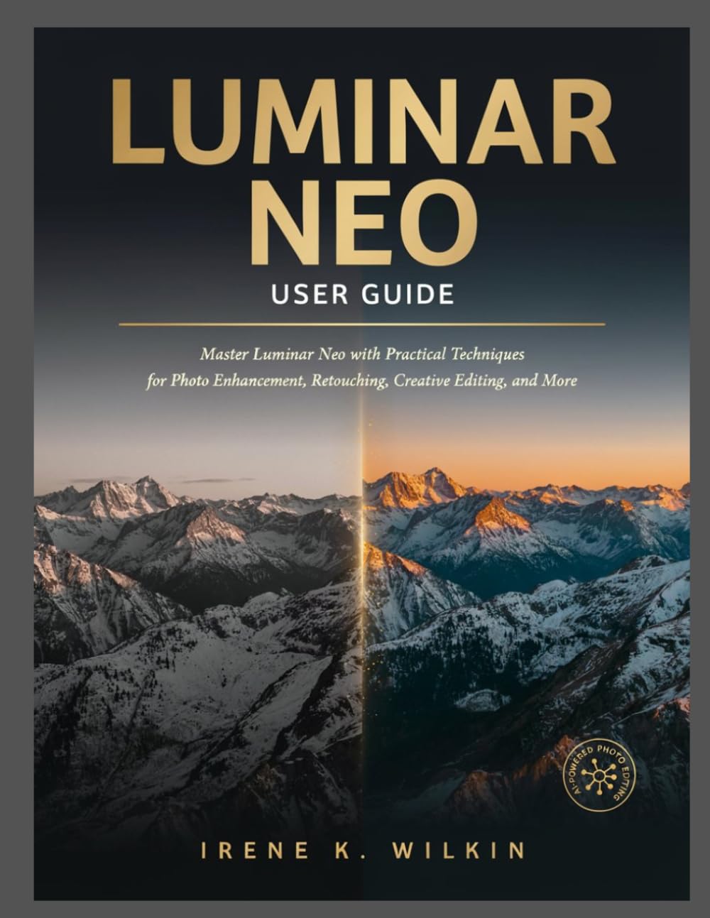 Luminar Neo User Guide: Master Luminar Neo with Practical Techniques for Photo Enhancement, Retouching, Creative Editing, and More baixar livro de graça
