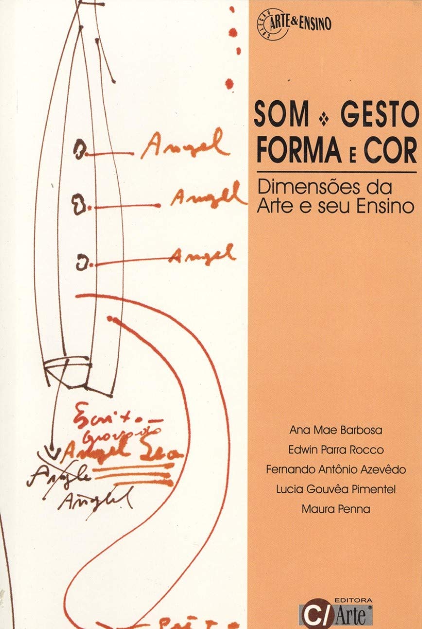 ler totalmente Som, Gesto, Forma e cor: Dimensões da Arte e seu Ensino