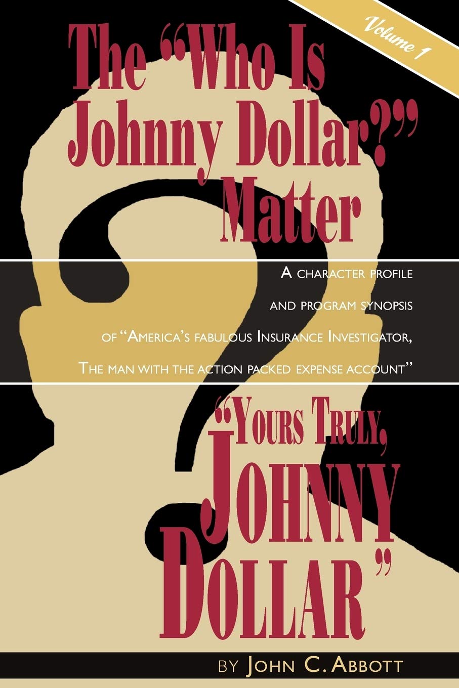 Yours Truly, Johnny Dollar Vol. 1 baixar livro de graça
