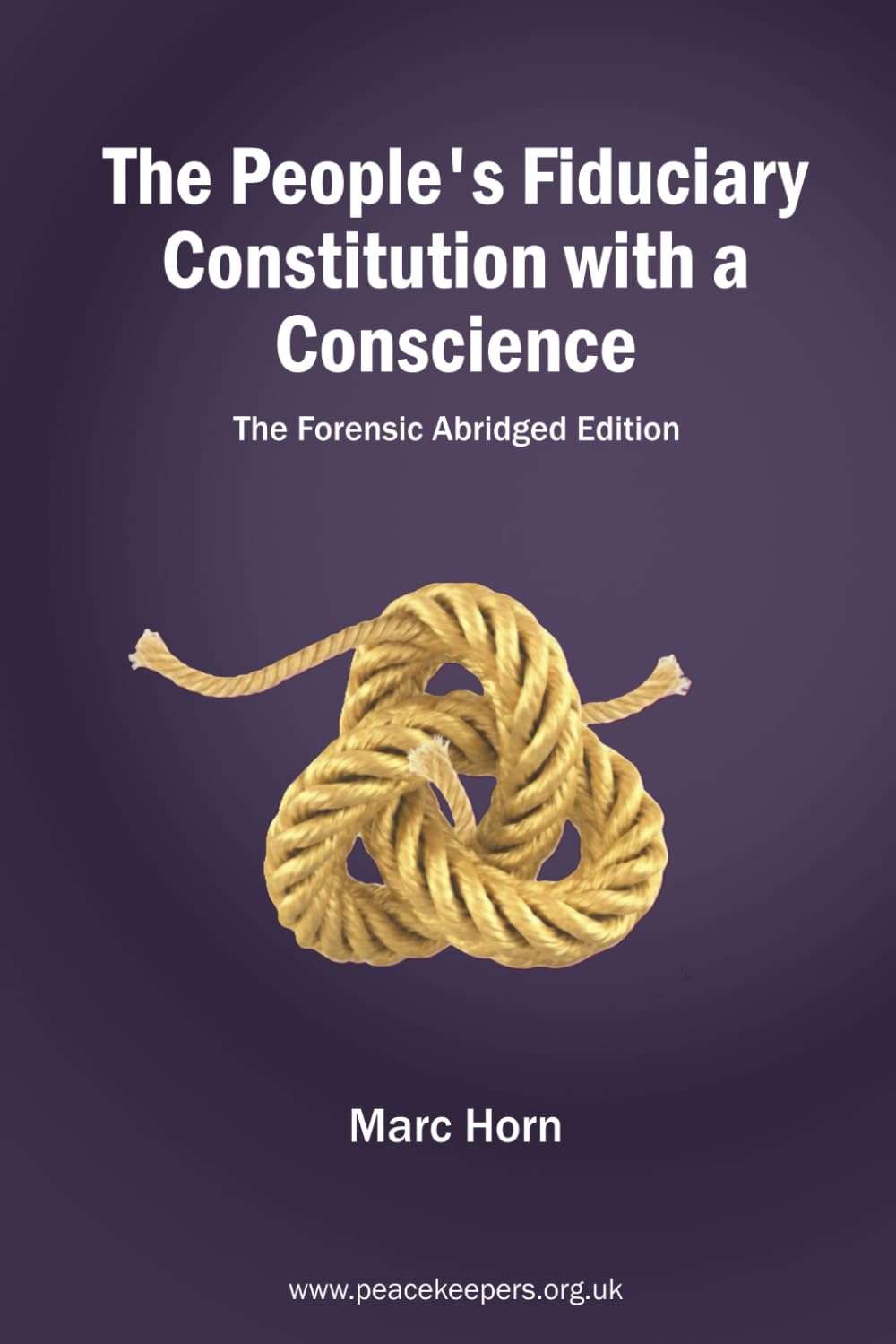 ler totalmente The People’s Fiduciary Constitution with a Conscience: The Forensic Abridged Edition