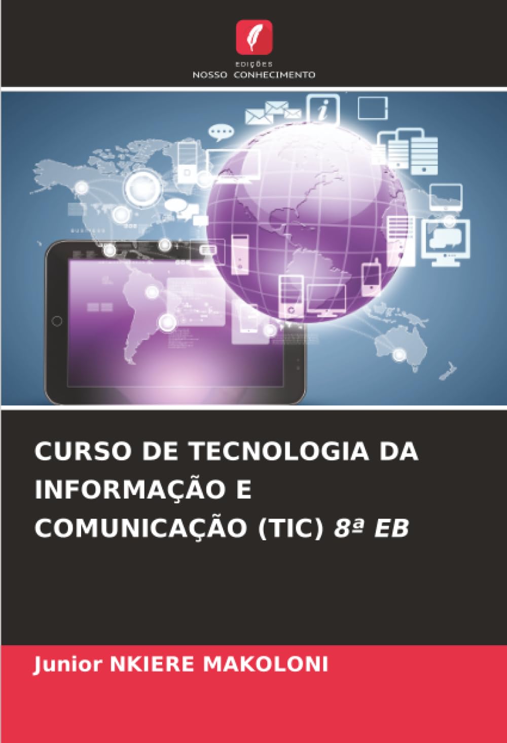 CURSO DE TECNOLOGIA DA INFORMAÇÃO E COMUNICAÇÃO (TIC) 8a EB baixar livro de graça