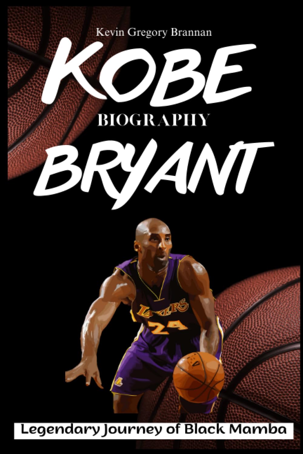 Kobe Bryant Biography: Legendary Journey of Black Mamba baixar livro de graça