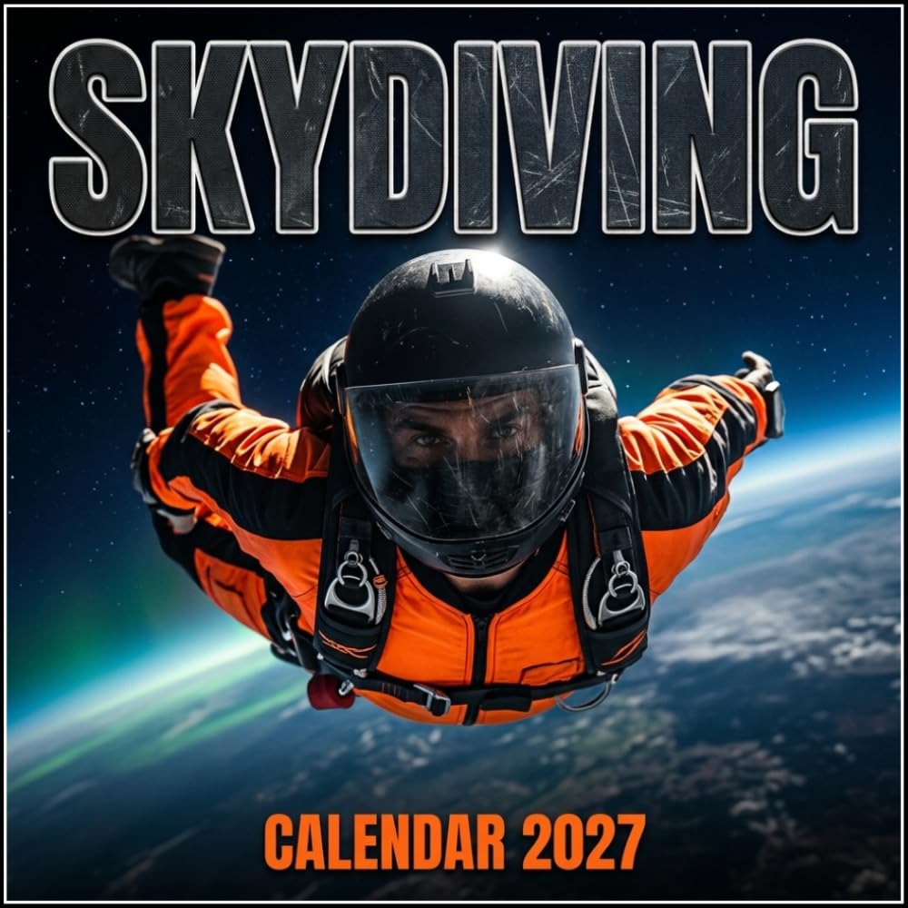 Skydiving Calendar 2027: Fuel your adrenaline with extreme altitude drops baixar o livro de graça