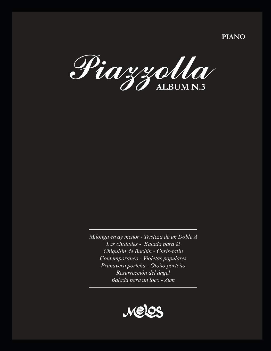 ler totalmente Piazzolla Album N.3: partituras para piano