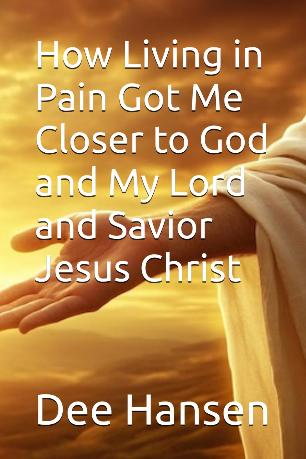 capítulo por capítulo baixar How Living in Pain Got Me Closer to God and My Lord and Savior Jesus Christ