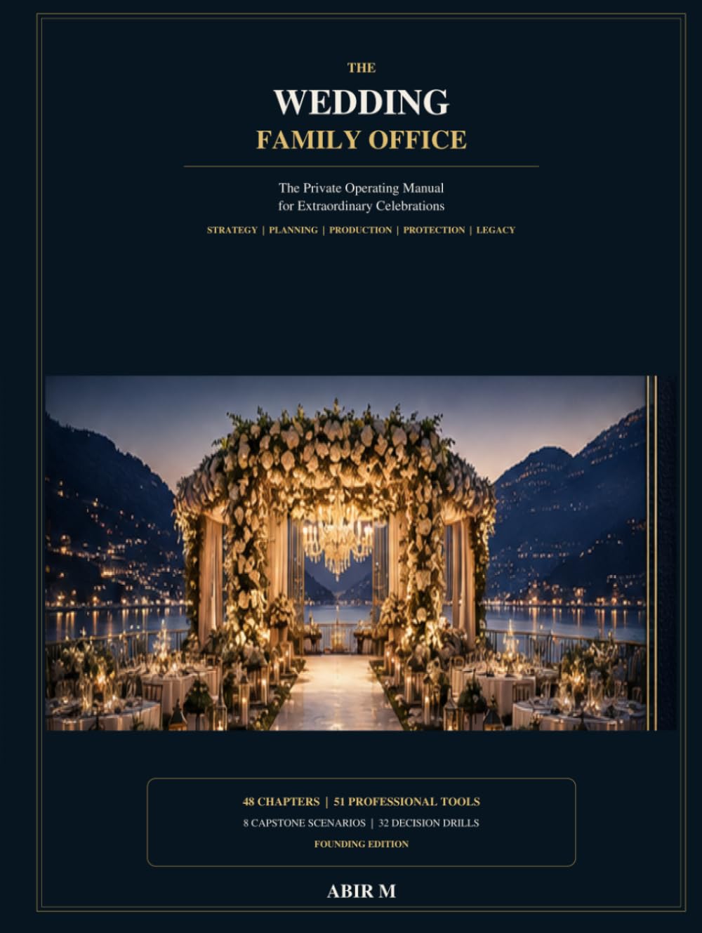 THE WEDDING FAMILY OFFICE: The Private Operating Manual for Extraordinary Celebrations baixar livro de graça