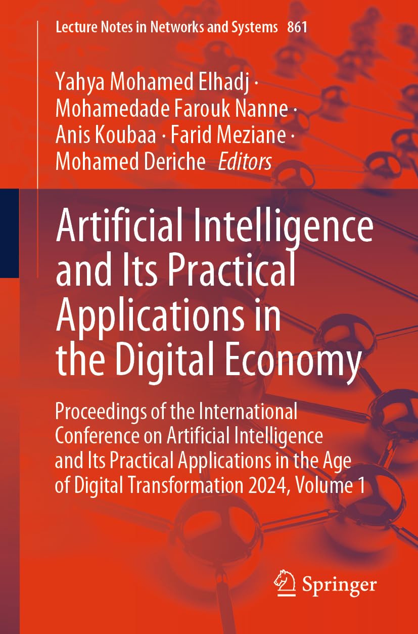 ler totalmente Artificial Intelligence and Its Practical Applications in the Digital Economy: Proceedings of the International Conference on Artificial Intelligence and... and Systems Book 861) (English Edition)