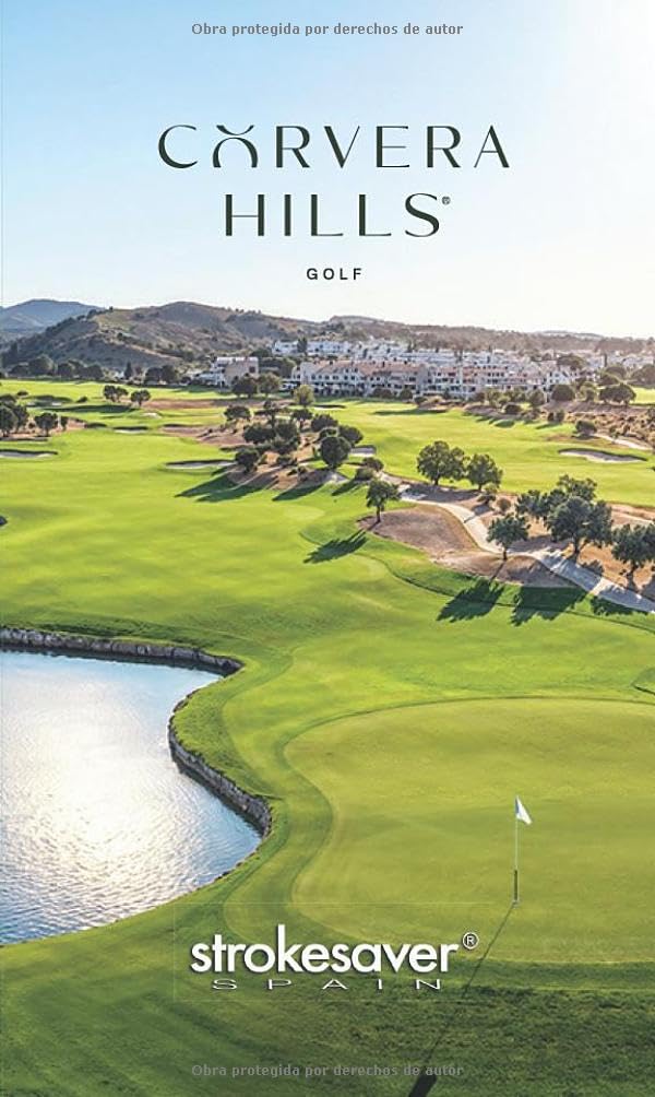 Corvera Hills Golf: Strokesaver (Spanish Edition) baixar o livro de graça