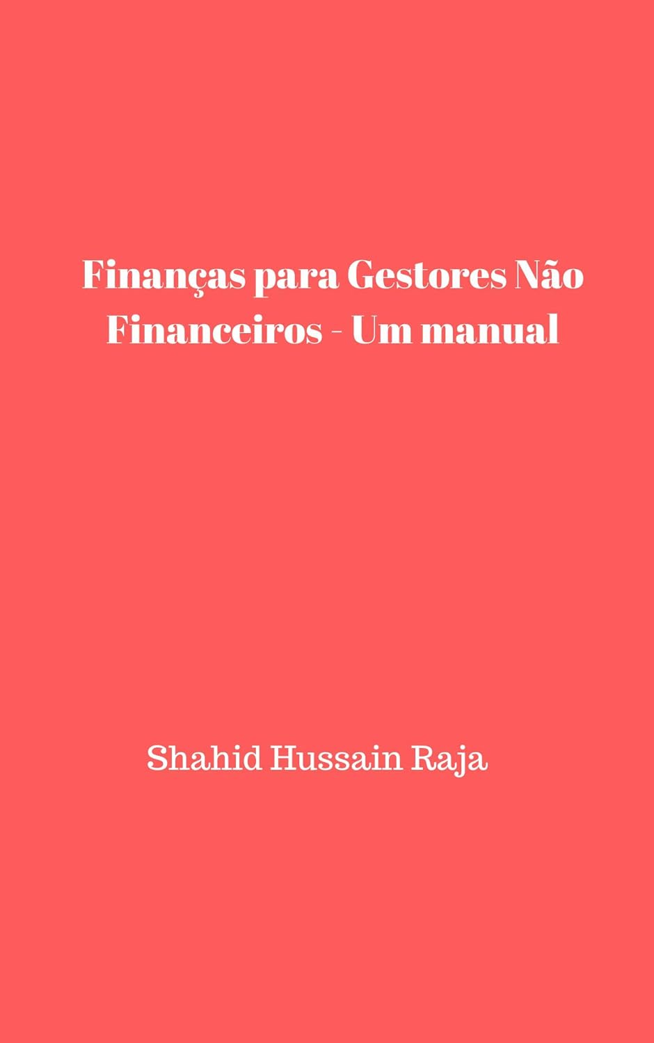 Finanças para Gestores Não Financeiros - Um manual baixar livro de graça