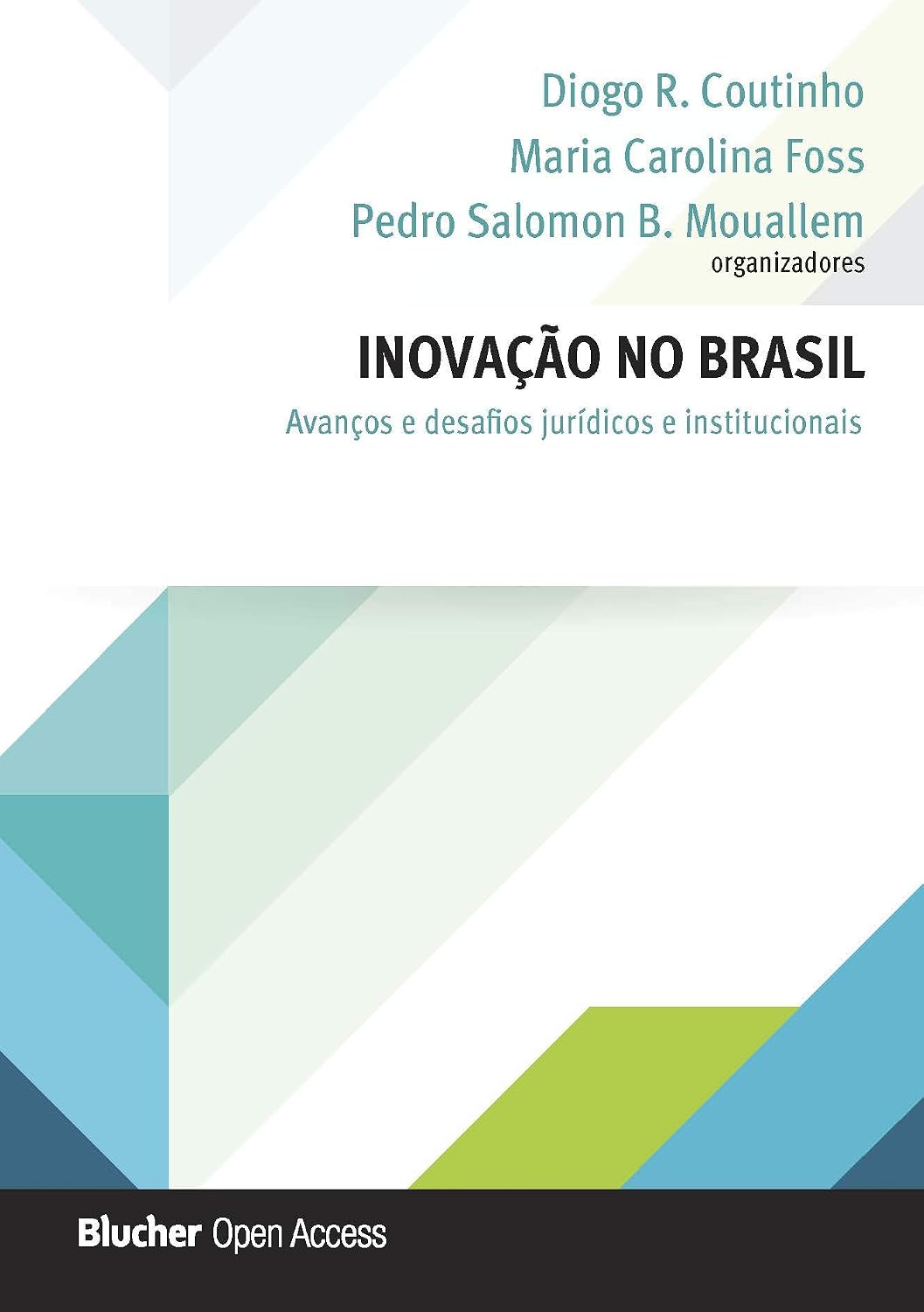 ler totalmente Inovação no Brasil: Avanços e Desafios Jurídicos e Institucionais