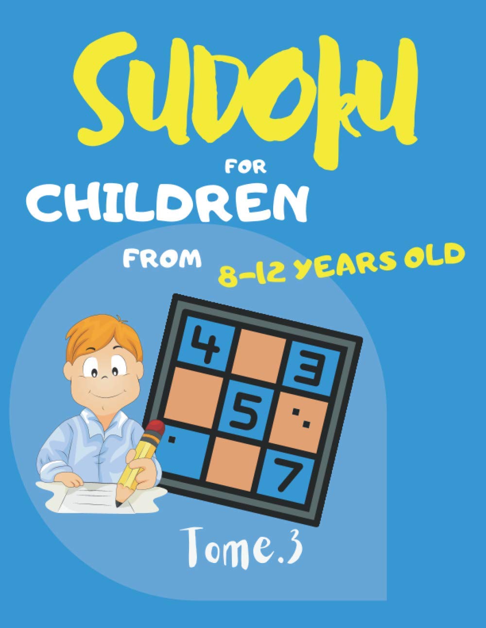 capítulo por capítulo baixar Sudoku for children from 8 - 12 years old: Big Book for Sudoku enthusiasts | For children 8-12 years old and adults | 300 grids 9x9 | Large Characters... Memory and Logic | Gift For Sudoku Amateurs