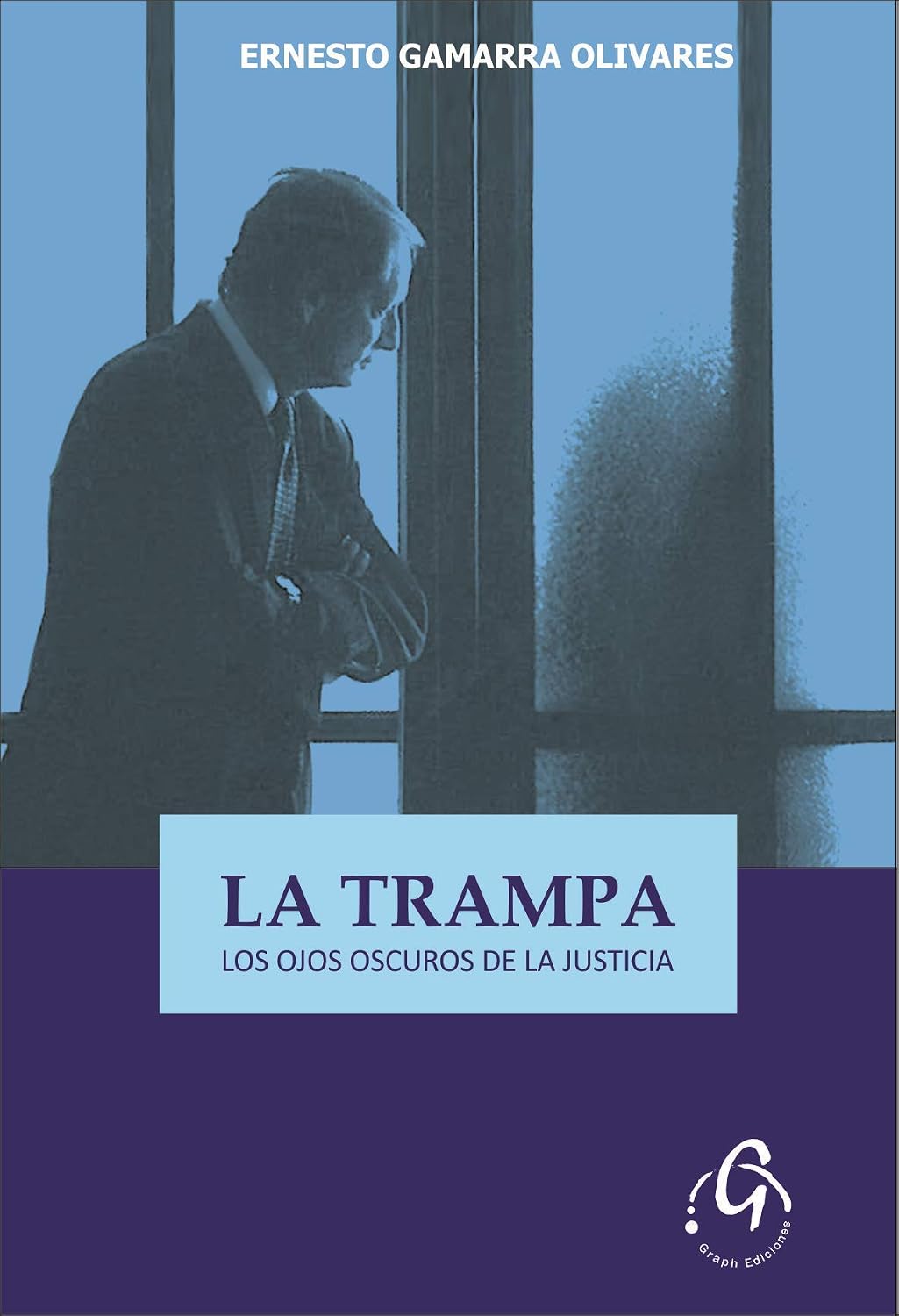 La trampa: Los ojos oscuros de la justicia (Spanish Edition) baixar livro de graça