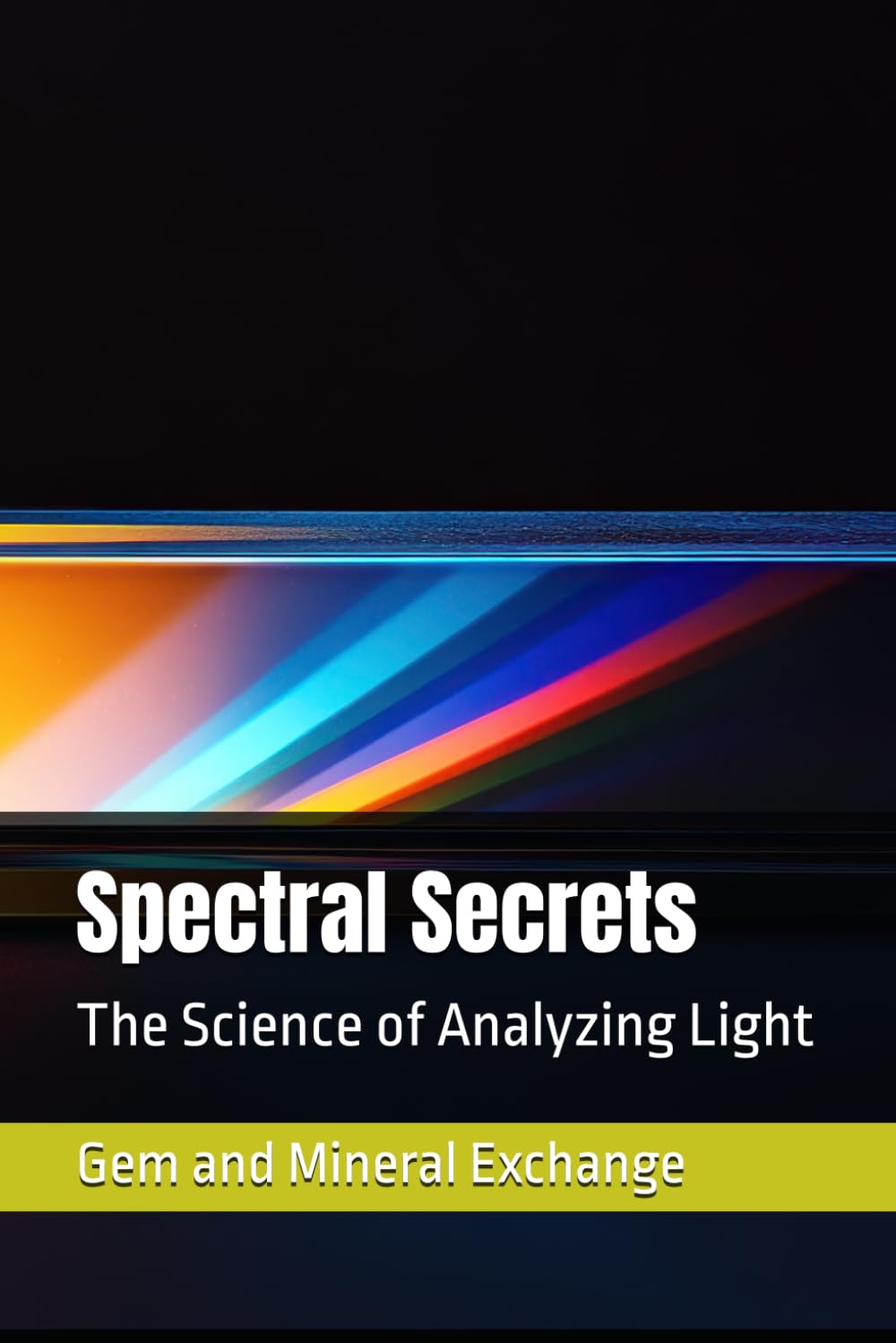 ler totalmente Spectral Secrets: The Science of Analyzing Light
