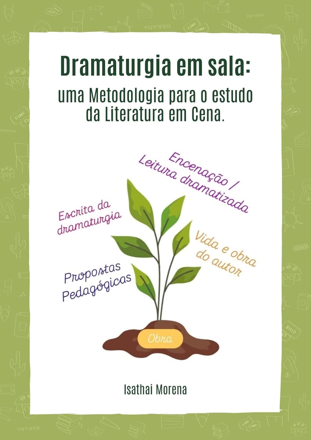 Dramaturgia em sala: uma Metodologia para o estudo da Literatura em Cena baixar livro de graça