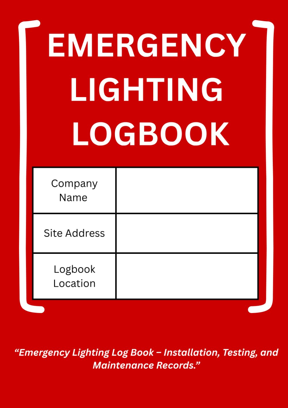 ler totalmente Emergency Lighting Test Logbook: Compliance Record Journal for Safety Inspections, Maintenance Checks & Fire Protection Systems: Detailed Log Sheets... and Emergency Light Performance Verification