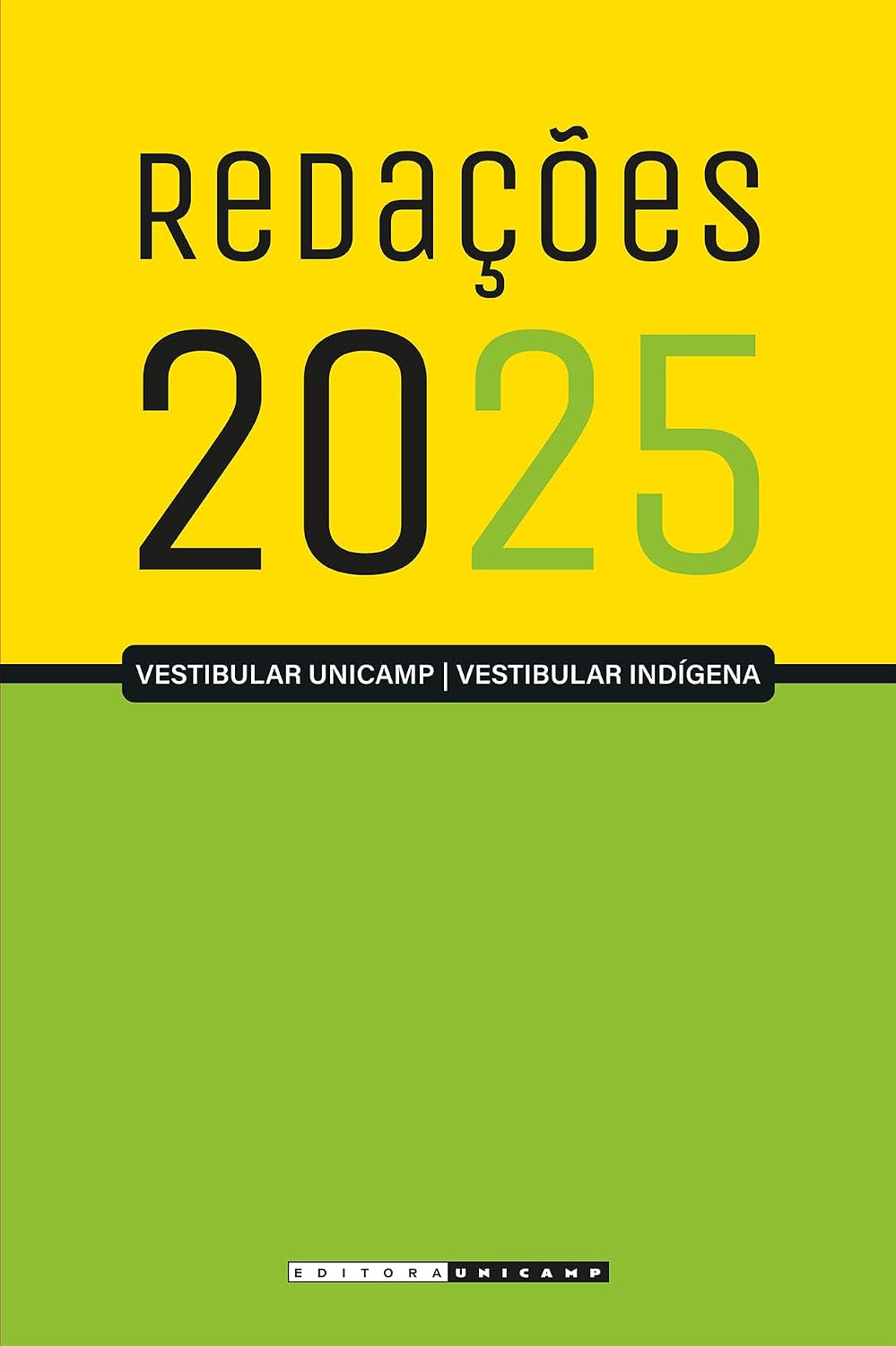 REDAÇÕES DO VESTIBULAR UNICAMP - 2025 baixar livro de graça