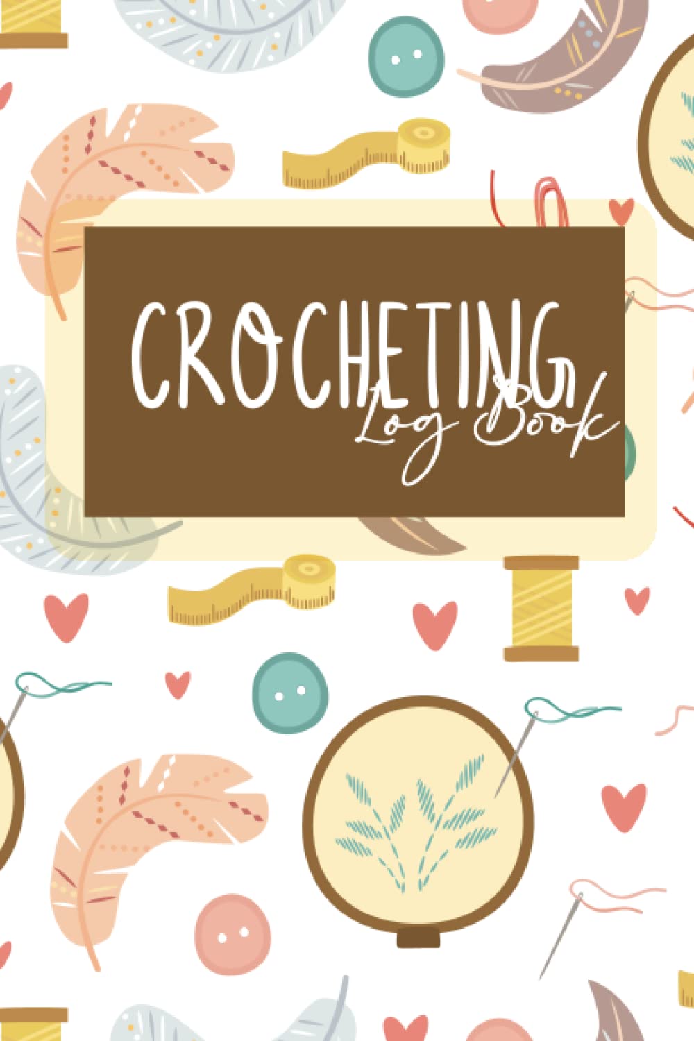Crochet Log Book: crochet project log book | crochet journal log book | Sewing crochet journal log book | Crochet Journal A Project Planner | Crochet Projects | Sewing crochet journal log book baixar o livro de graça