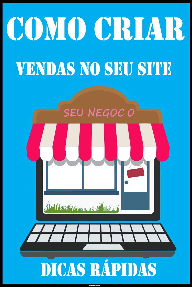 Como Criar Vendas no seu Site: Dicas Rápidas baixar livro de graça