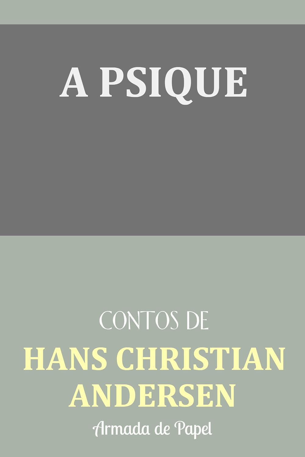 A Psique (Contos de Hans Christian Andersen Livro 7) baixar o livro de graça