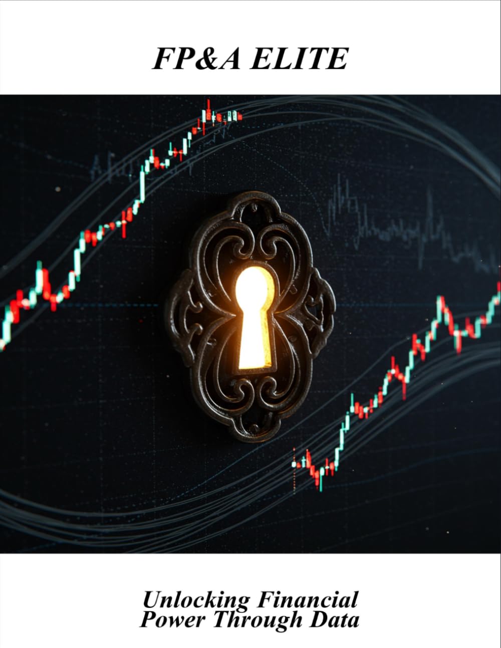 capítulo por capítulo baixar Fp&A Elite: Unlocking Financial Power Through Data