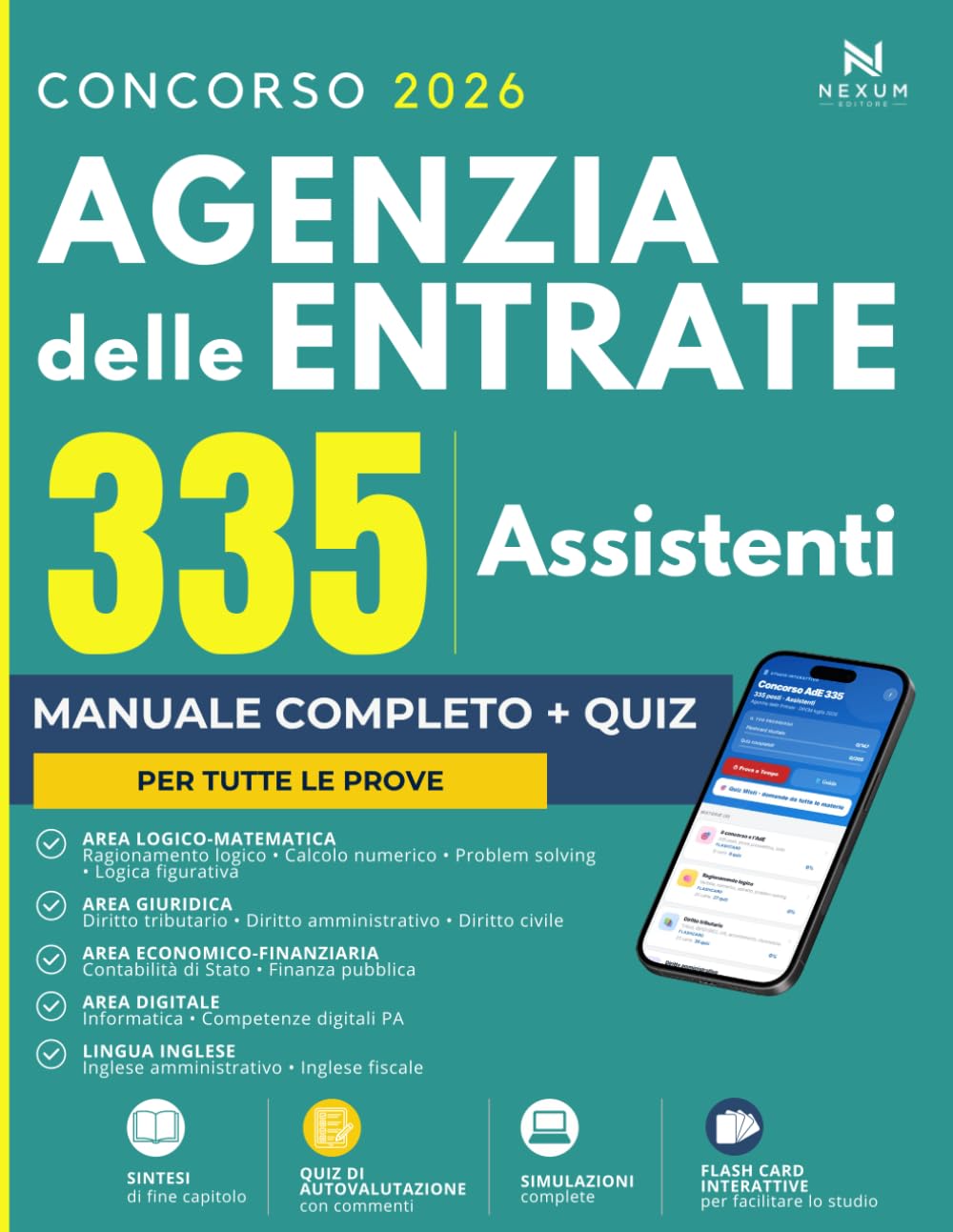 ler totalmente Concorso Agenzia delle Entrate 335 Assistenti 2026: Manuale di teoria e quiz per tutte le prove (con App di flashcard per lo studio rapido)