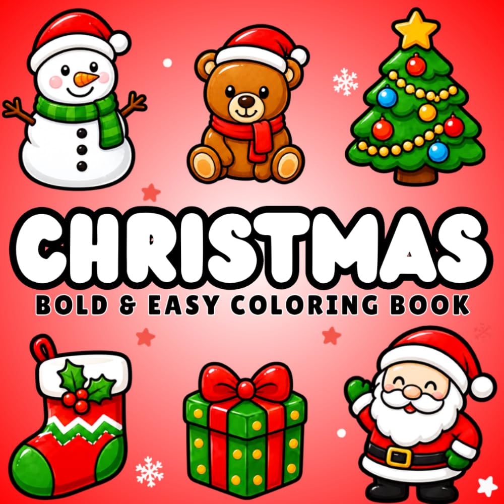 Christmas Bold and Easy Coloring Book: Cute and Cozy Holiday Designs with Big, Simple Illustrations for Kids, Teens and Adults baixar livro de graça