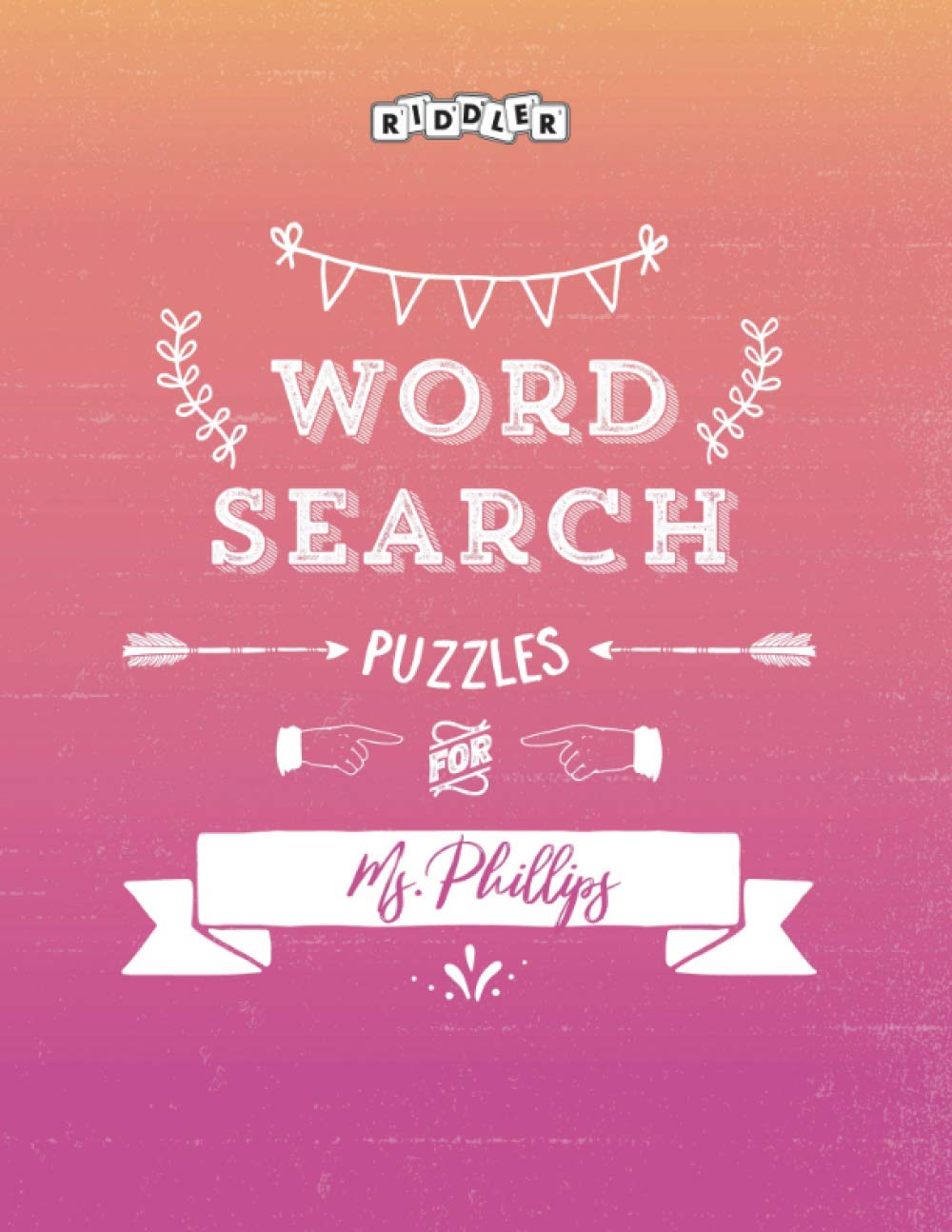 Word Search Puzzles for Ms. Phillips baixar livro de graça