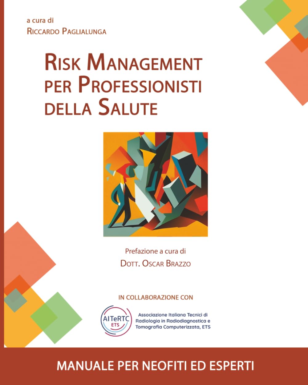 capítulo por capítulo baixar RISK MANAGEMENT PER PROFESSIONISTI DELLA SALUTE: MANUALE PER NEOFITI ED ESPERTI (Italian Edition)