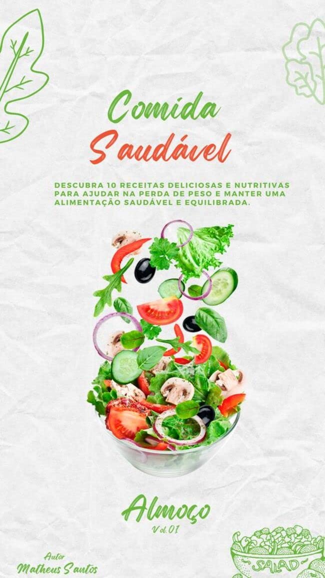 capítulo por capítulo baixar Comida Saudável: Descubra 10 receitas deliciosas e nutritivas para ajudar na perda de peso e manter uma alimentação saudável e equilibrada.