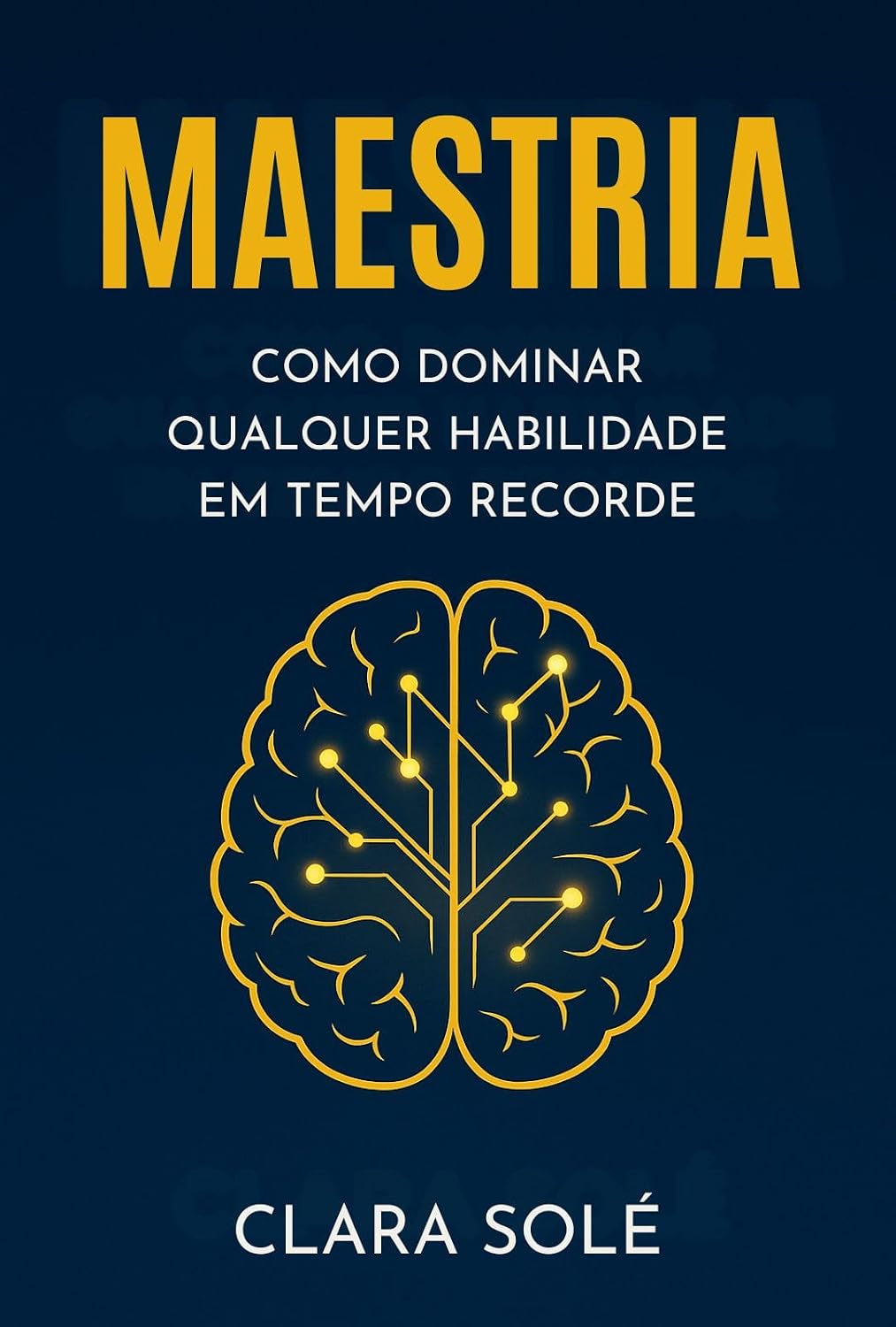 capítulo por capítulo baixar Maestria: Como Dominar Qualquer Habilidade em Tempo Recorde