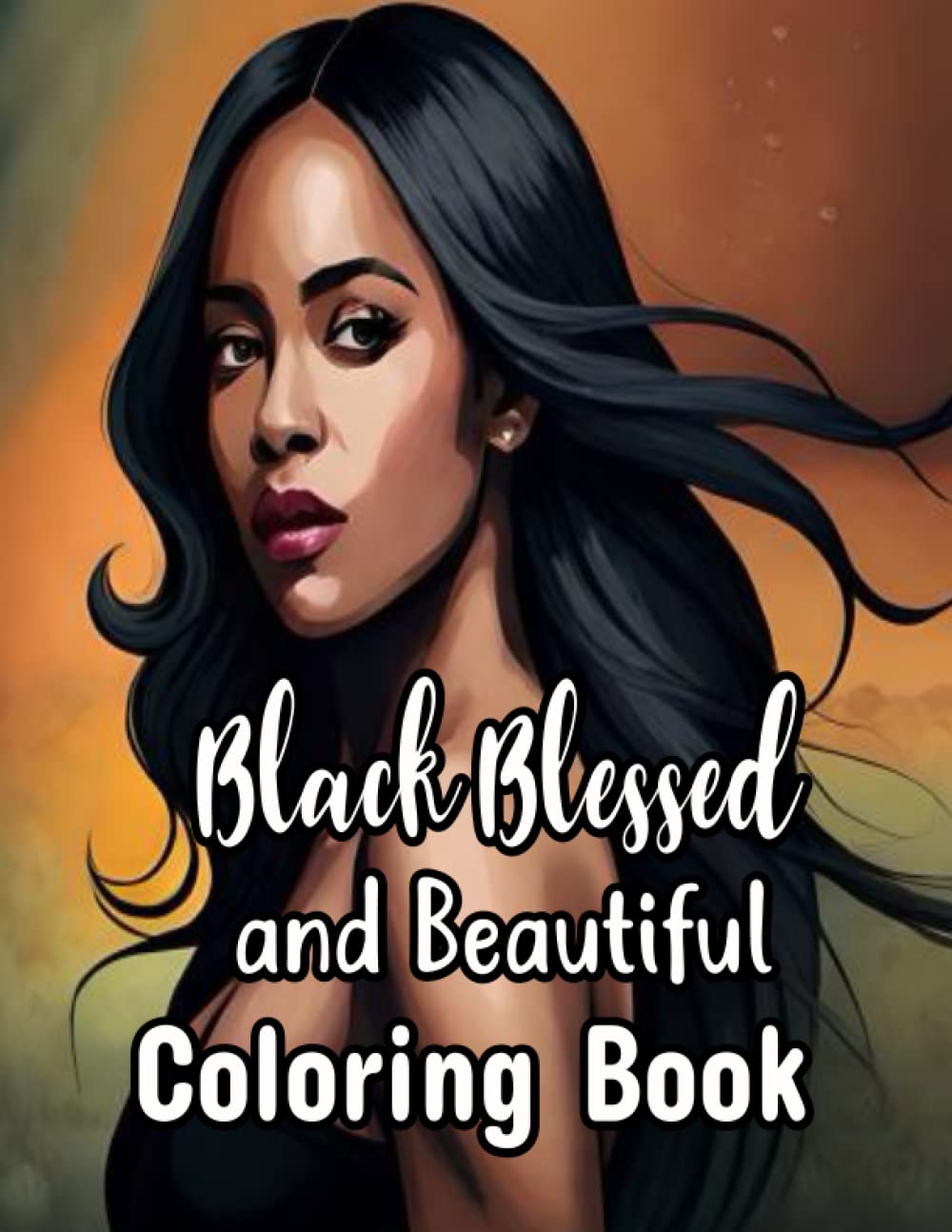 Black, Blessed, and Beautiful Coloring Book: Afro American Women Coloring Book For Adults Black Girls Coloring Book, Stress relief Blessed Black Woman Coloring Book baixar livro de graça