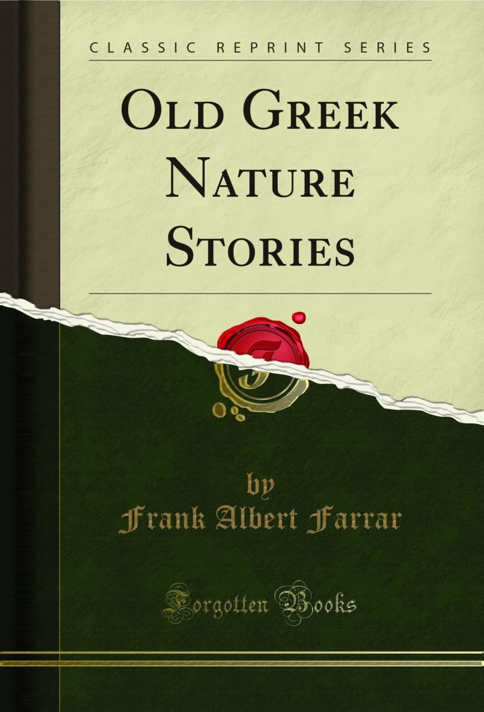 Old Greek Nature Stories (Classic Reprint) (English Edition) baixar o livro de graça