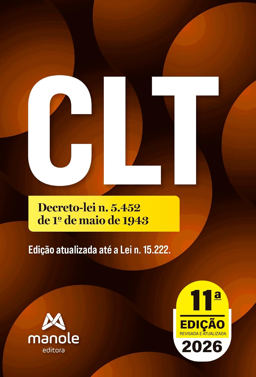 CLT: Decreto-lei n. 5.452, de 1º de maio de 1943 baixar o livro de graça