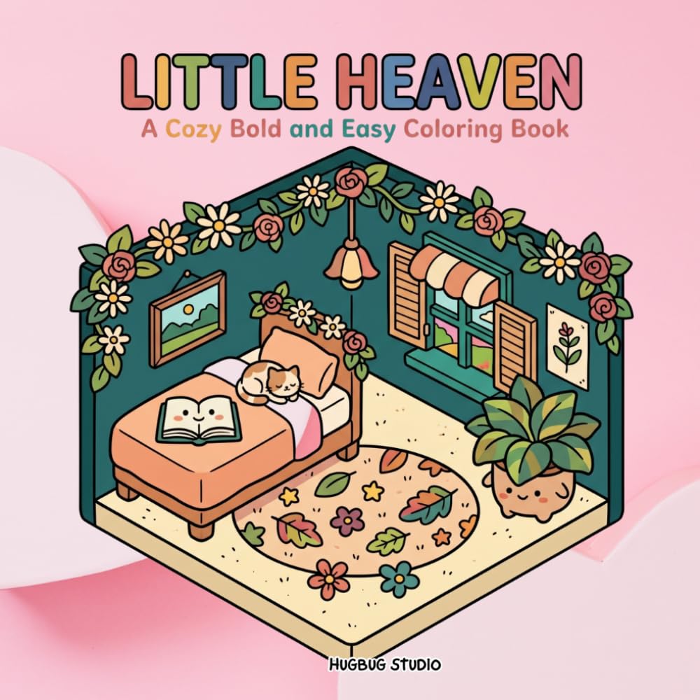 Little Heaven: A Bold and Easy Coloring Book for Kids and Adults: Simple and Cute Aesthetic Scenes, Cozy Hygge Spaces, and Relaxing Rooms for Stress Relief baixar o livro de graça