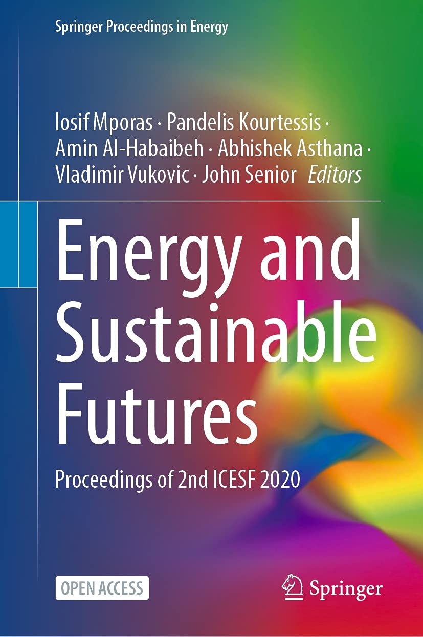 ler totalmente Energy and Sustainable Futures: Proceedings of 2nd ICESF 2020 (Springer Proceedings in Energy) (English Edition)
