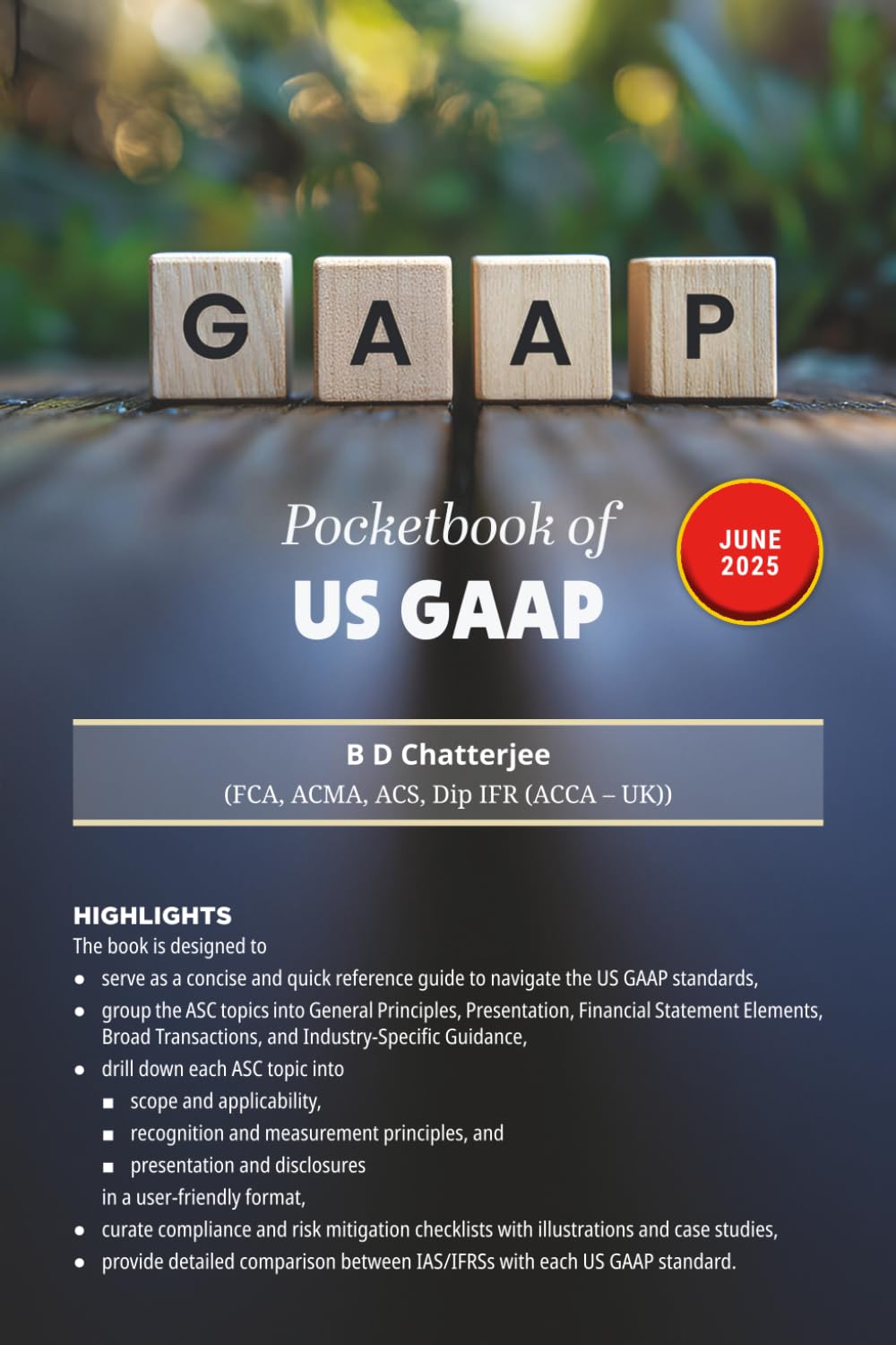 ler totalmente Pocketbook of US GAAP: Concise ASC Codification Guide with Compliance Checklists, IFRS Comparisons, Financial Reporting Disclosures, and Case Studies: Includes IFRS Comparisons & Case Study Insights