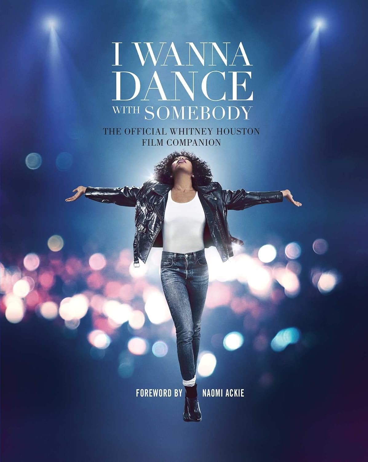 ler totalmente I Wanna Dance with Somebody: The Official Whitney Houston Film Companion