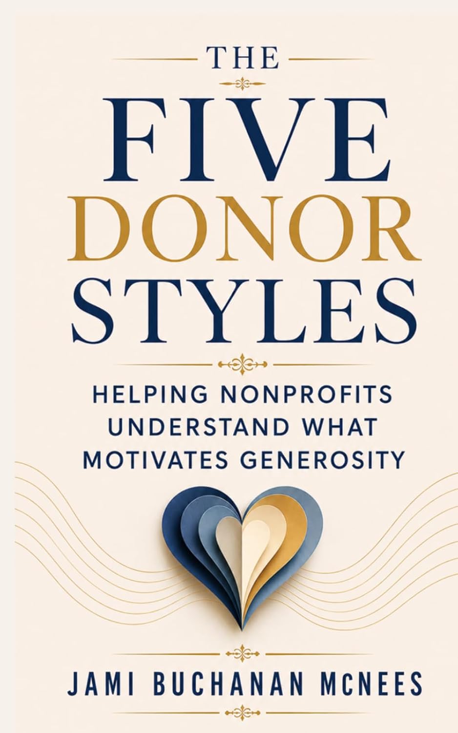 capítulo por capítulo baixar The Five Donor Styles: Helping Nonprofits Understand What Motivates Generosity