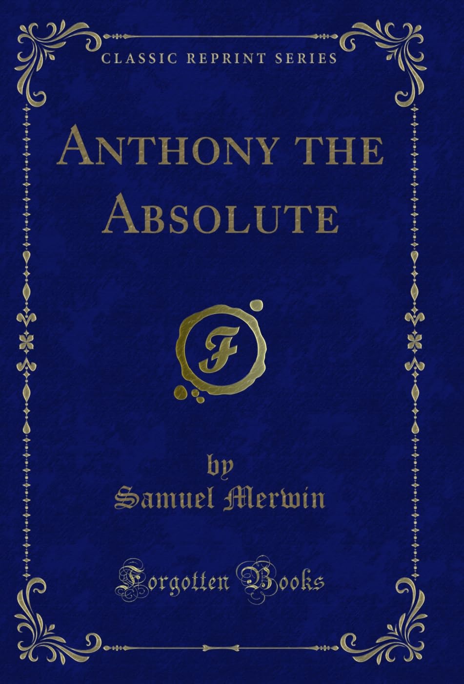 capítulo por capítulo baixar Anthony the Absolute (Classic Reprint) (English Edition)
