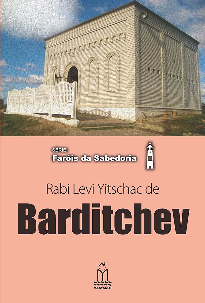 Barditchev, Rabi Levi Yitschac De