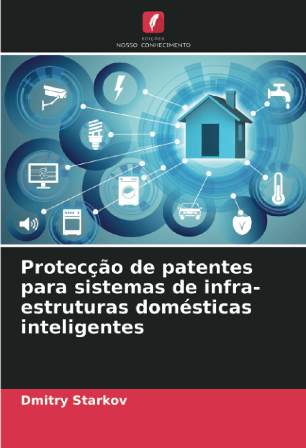 Protecção de patentes para sistemas de infra-estruturas domésticas inteligentes baixar o livro de graça