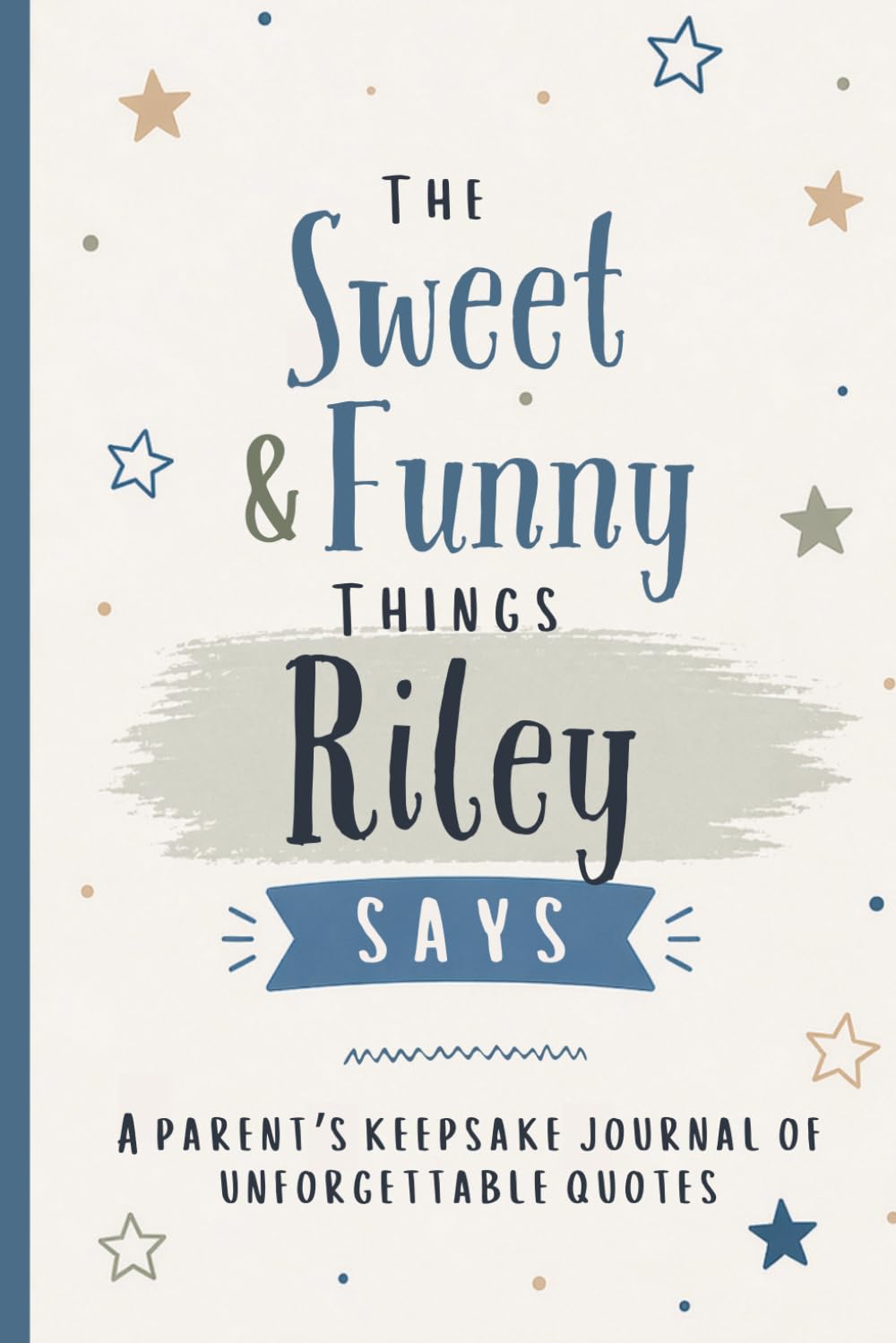 capítulo por capítulo baixar The Sweet & Funny Things Riley Says: A Parents’ Keepsake Journal of Unforgettable Quotes