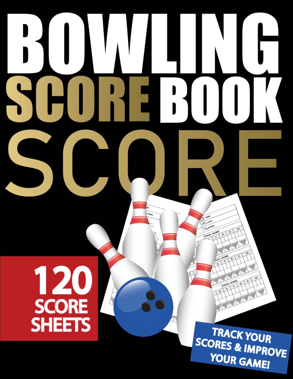 capítulo por capítulo baixar Bowling Score book: Keep Track of Your Game Stats & Improvement 120 pages, 8.5 x 11 inches.