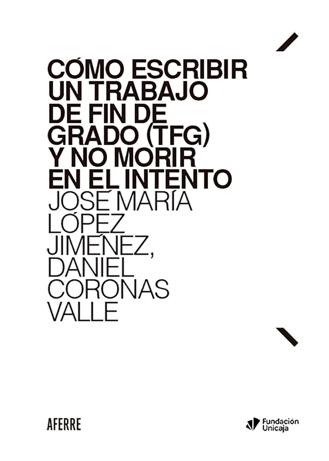 ler totalmente Cómo escribir un Trabajo de Fin de Grado (TFG) y no morir en el intento (Spanish Edition)