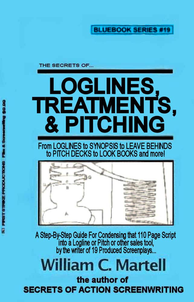 Secrets Of Loglines, Treatments, and Pitching (Screenwriting Blue Books Book 19) (English Edition) baixar livro de graça